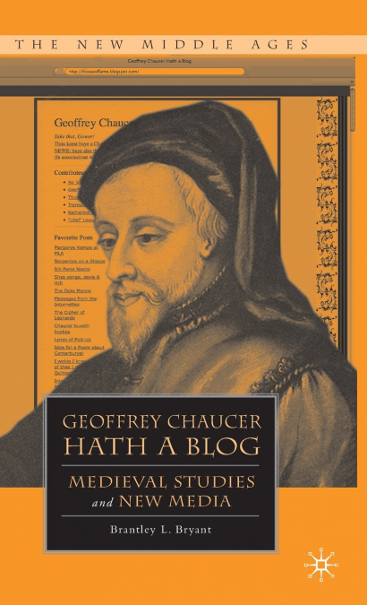 Geoffrey Chaucer Hath a Blog