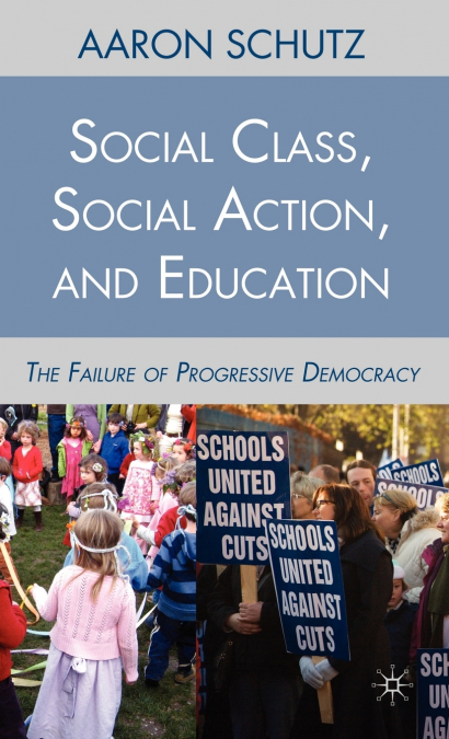 Social Class, Social Action, and Education