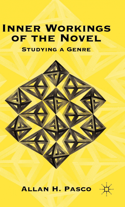 Inner Workings of the Novel