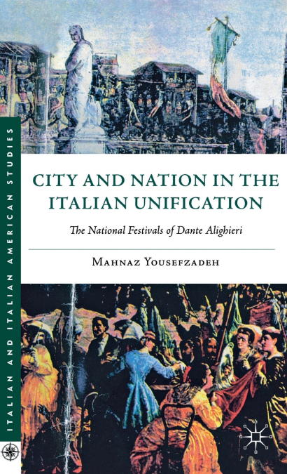 City and Nation in the Italian Unification