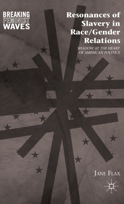 Resonances of Slavery in Race/Gende