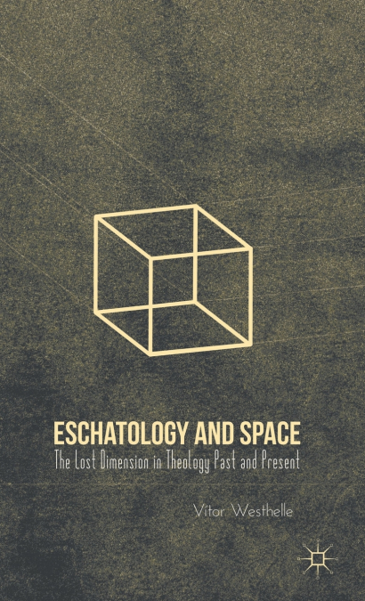 Eschatology and Space