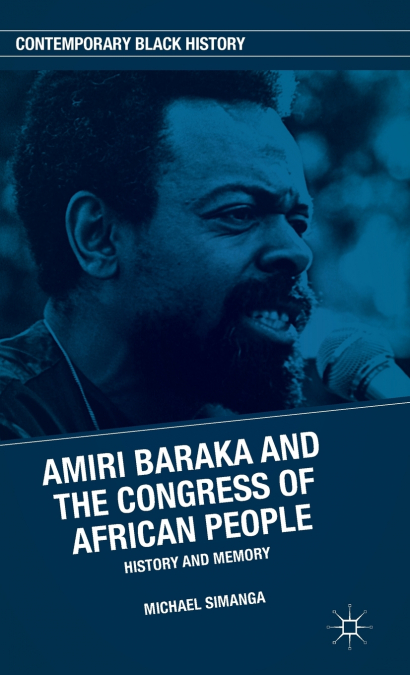 Amiri Baraka and the Congress of African People