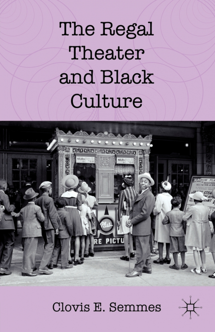 The Regal Theater and Black Culture