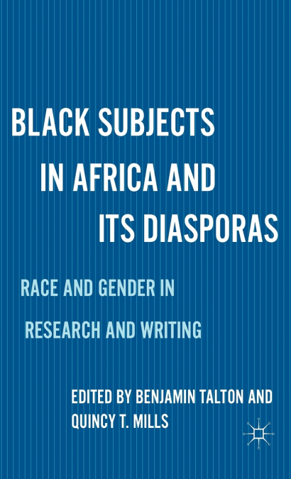Black Subjects in Africa and Its Diasporas