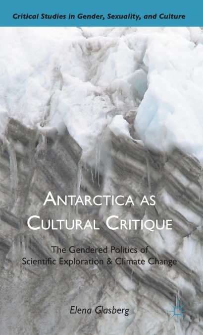 Antarctica as Cultural Critique