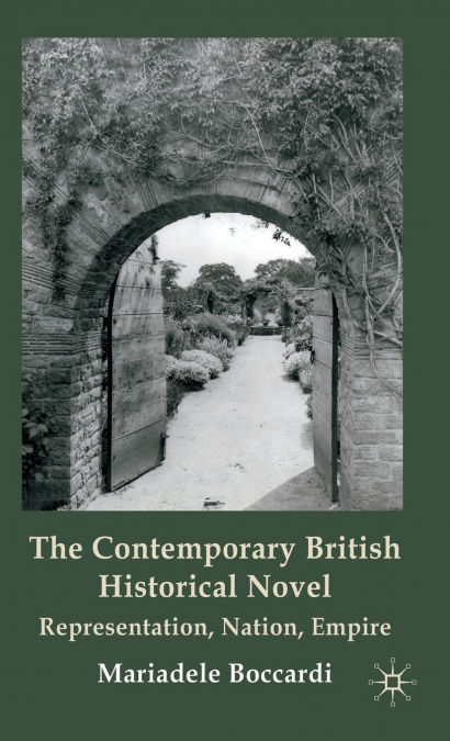 The Contemporary British Historical Novel