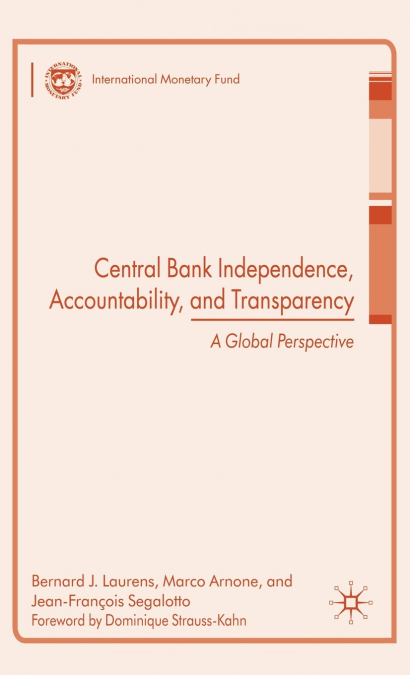 Central Bank Independence, Accountability, and Transparency