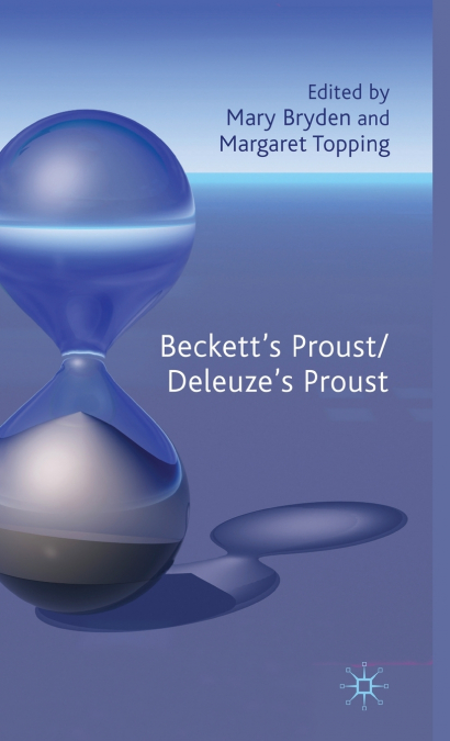 Beckett’s Proust/Deleuze’s Proust