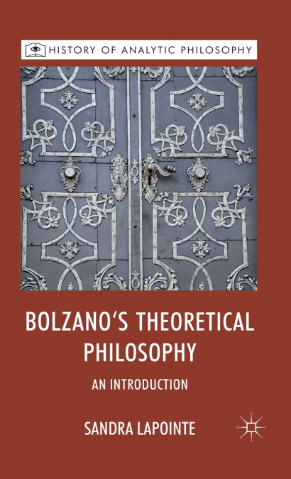 Bolzano’s Theoretical Philosophy