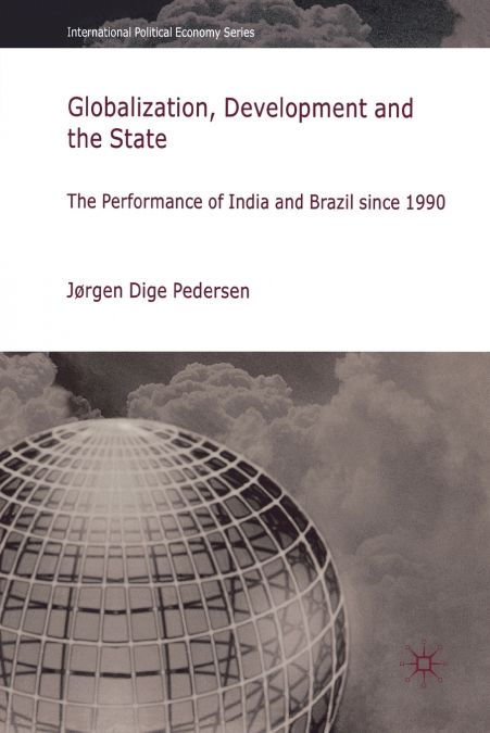 Globalization, Development and the State