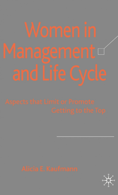 Women in Management and Life Cycle