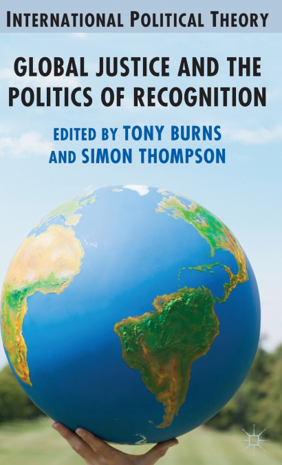 Global Justice and the Politics of Recognition