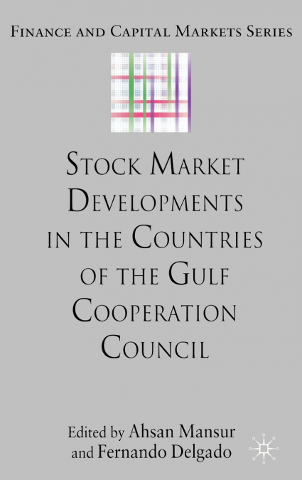 Stock Market Developments in the Countries of the Gulf Cooperation Council