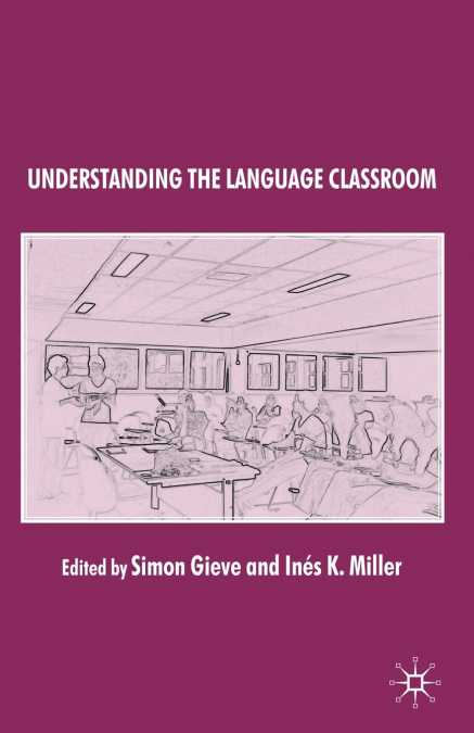 Understanding the Language Classroom