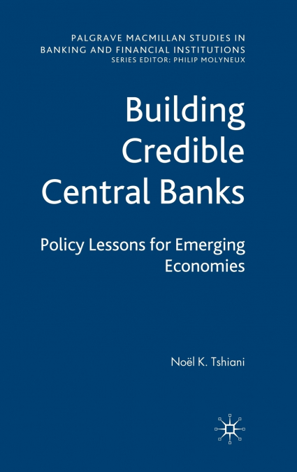 Building Credible Central Banks