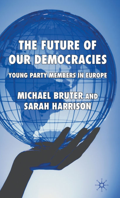 The Future of our Democracies