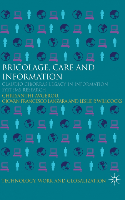 Bricolage, Care and Information