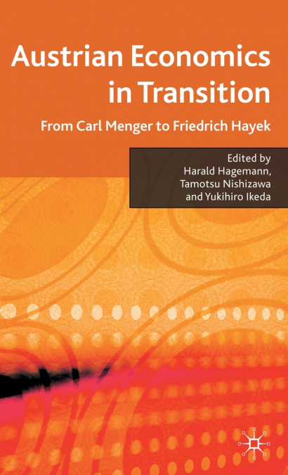 Austrian Economics in Transition