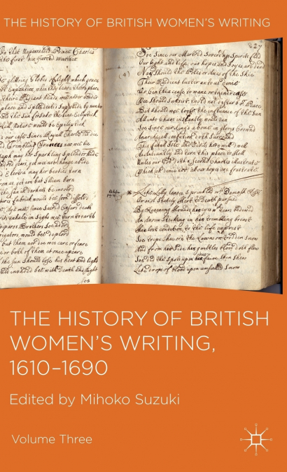 The History of British Women’s Writing, 1610-1690