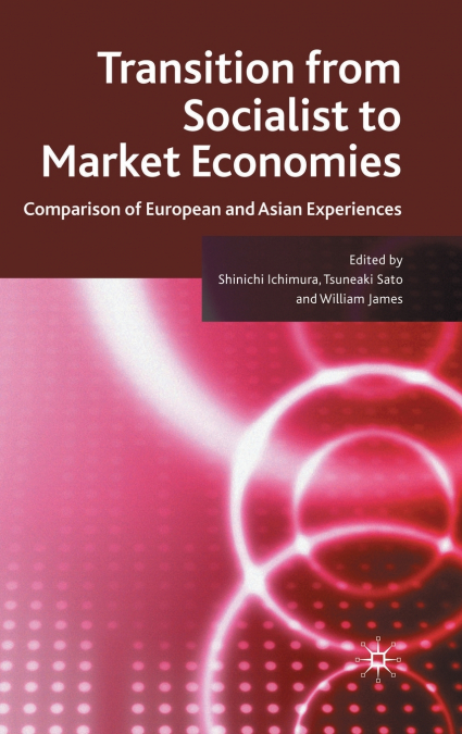 Transition from Socialist to Market Economies