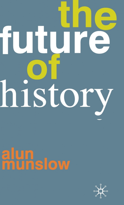 The Future of History