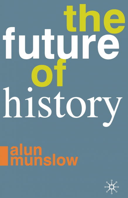 The Future of History