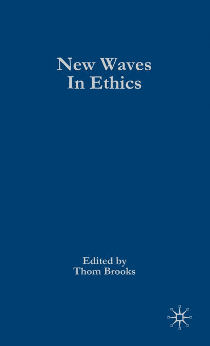 New Waves in Ethics