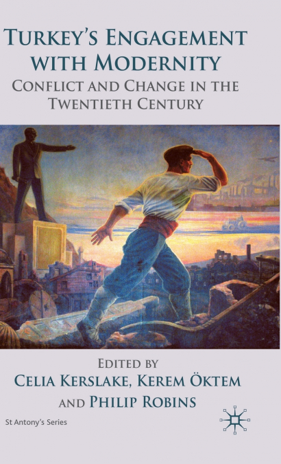 Turkey’s Engagement with Modernity