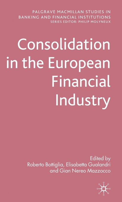 Consolidation in the European Financial Industry