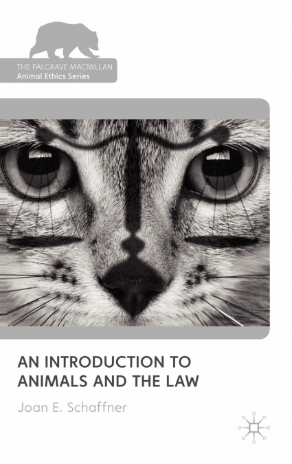 An Introduction to Animals and the Law