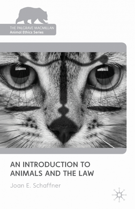 An Introduction to Animals and the Law