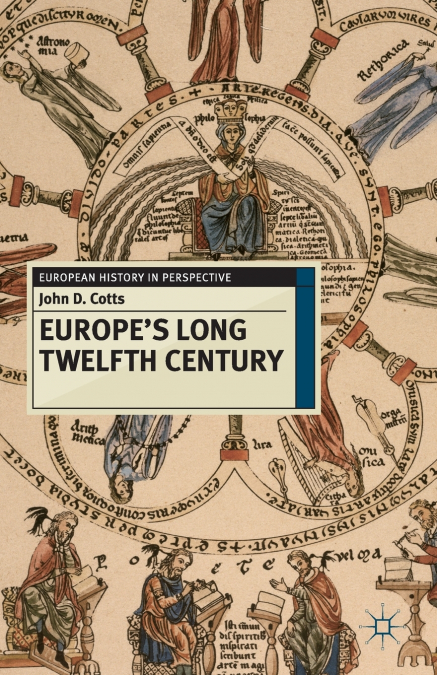 Europe’s Long Twelfth Century