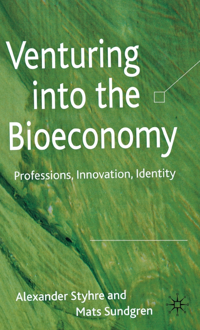 Venturing into the Bioeconomy