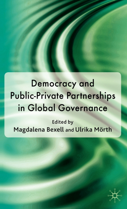 Democracy and Public-Private Partnerships in Global Governance
