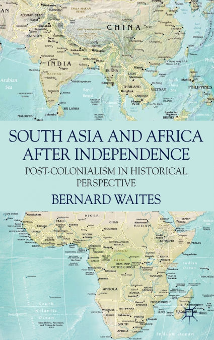 South Asia and Africa After Independence