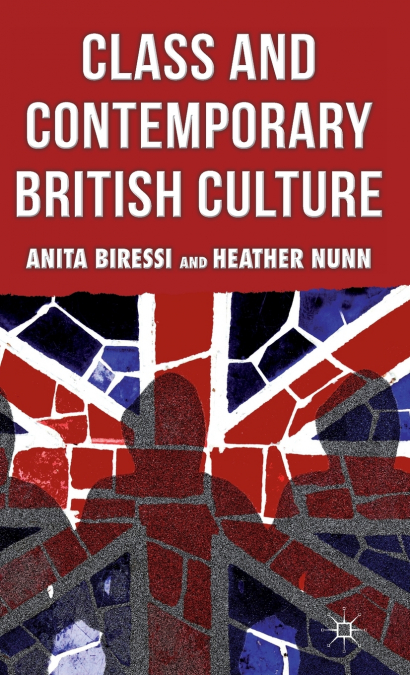Class and Contemporary British Culture