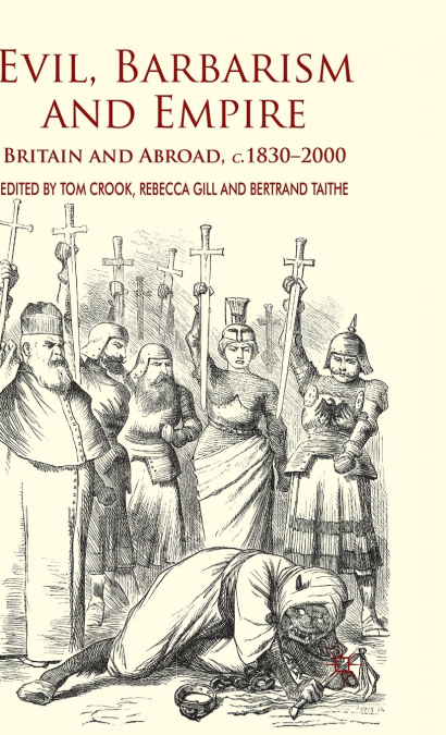 Evil, Barbarism and Empire