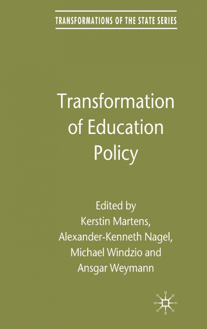 Transformation of Education Policy