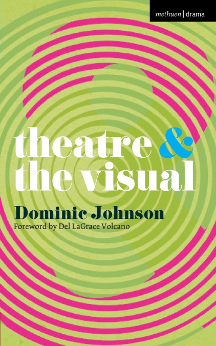 Theatre and The Visual
