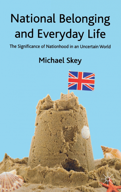 National Belonging and Everyday Life