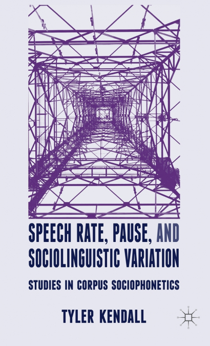 Speech Rate, Pause, and Sociolinguistic Variation