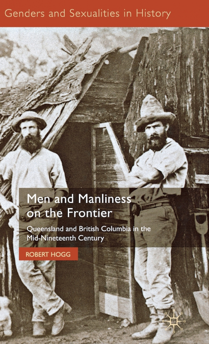 Men and Manliness on the Frontier