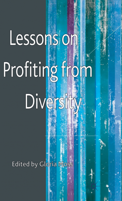 Lessons on Profiting from Diversity