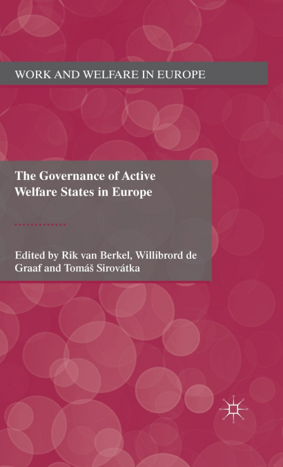The Governance of Active Welfare States in Europe
