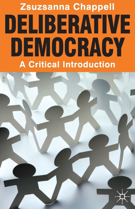 Deliberative Democracy