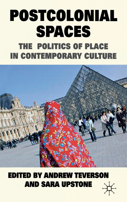 Postcolonial Spaces