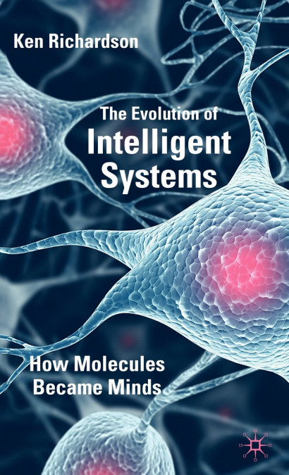 The Evolution of Intelligent Systems