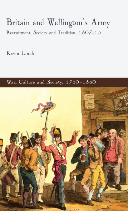 Britain and Wellington’s Army
