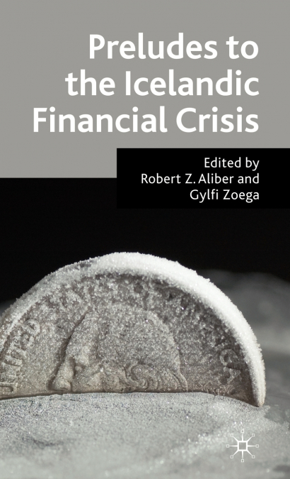 Preludes to the Icelandic Financial Crisis